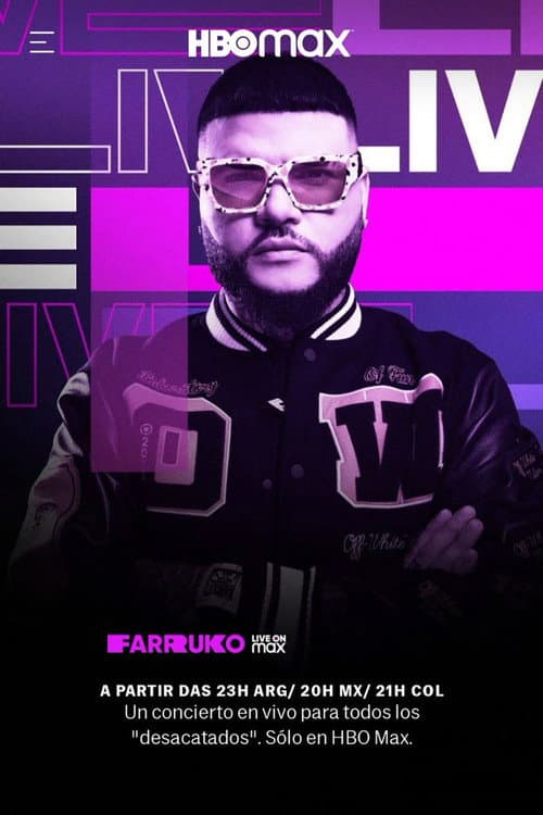 Постер: Farruko Live On Max