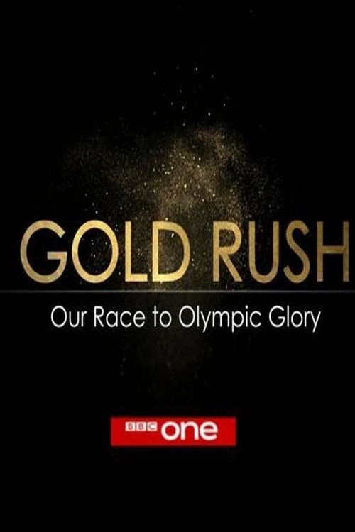 Постер: Gold Rush: Our Race to Olympic Glory