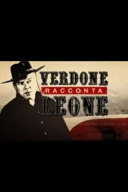 Постер: Verdone racconta Leone