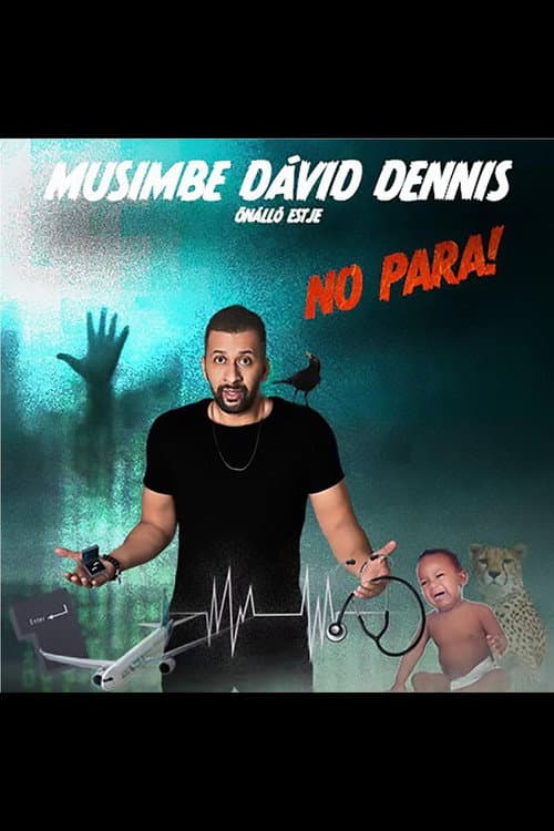 Постер: Dumaszínház: No Para! - Musimbe Dávid Dennis önálló estje