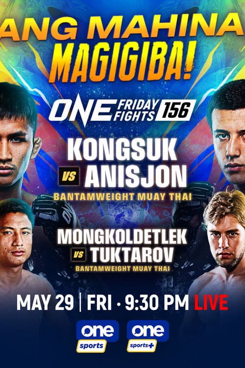 Постер: ONE Friday Fights 156: Kongsuk vs. Anisjon