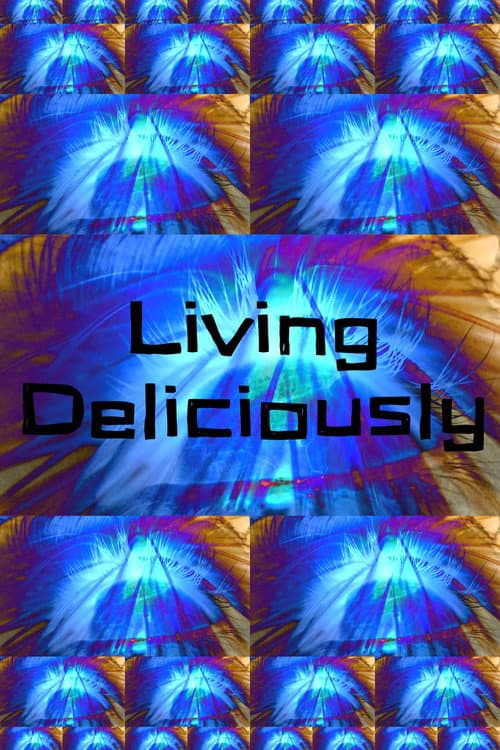 Постер: Living Deliciously