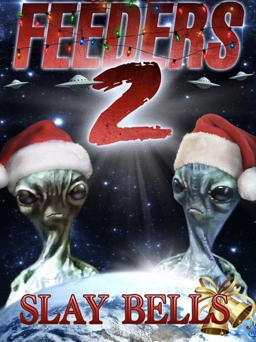 Постер: Feeders 2: Slay Bells