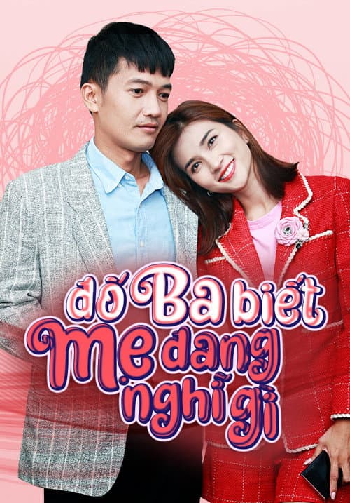 Постер: Đố Ba Biết Mẹ Đang Nghĩ Gì