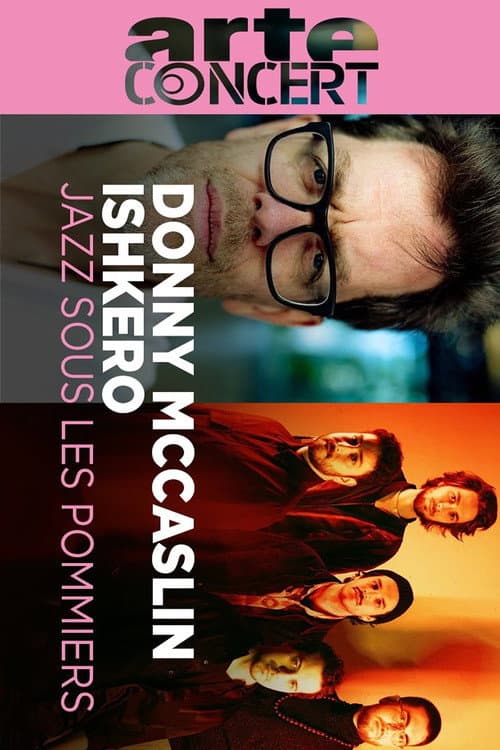 Постер: Donny McCaslin & Ishkero Jazz sous les Pommiers 2025
