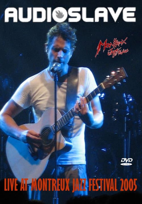 Постер: Audioslave: Live at Montreux Jazz Festival