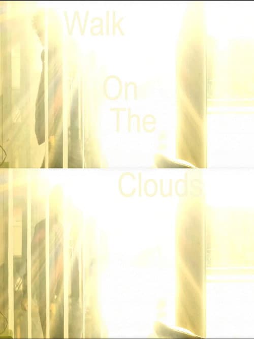 Постер: Walk On The Clouds