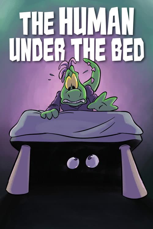 Постер: The Human Under the Bed
