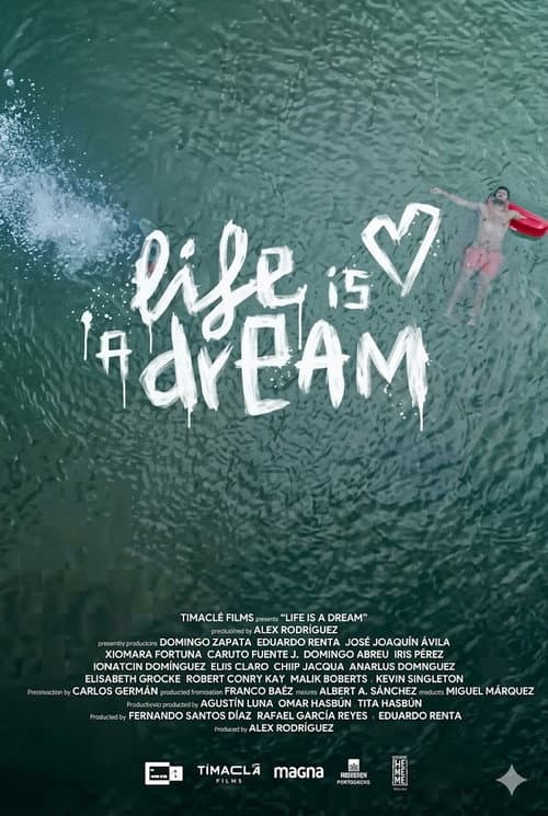 Постер: Life is a Dream