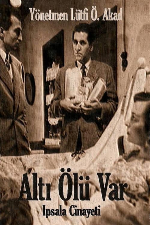 Постер: Altı Ölü Var İpsala Cinayeti