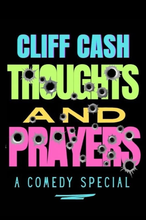 Постер: Cliff Cash: Thoughts And Prayers