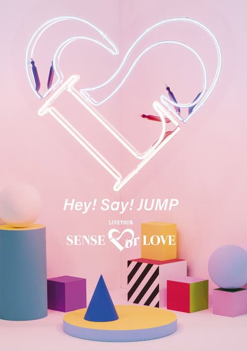Постер: Hey! Say! JUMP LIVE TOUR SENSE or LOVE