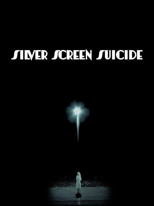 Постер: Silver Screen Suicide