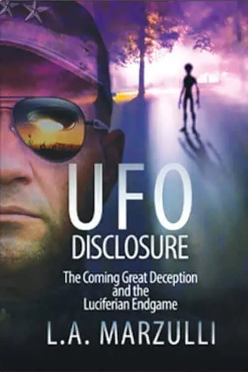 Постер: UFO Disclosure Part 1: The Coming Great Deception and the Luciferian Endgame
