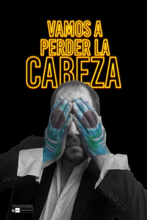 Постер: Vamos a perder la cabeza