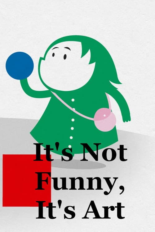 Постер: Het is niet grappig, het is Kunst