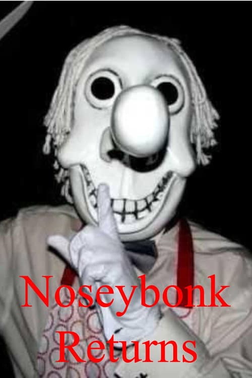 Постер: Noseybonk Returns