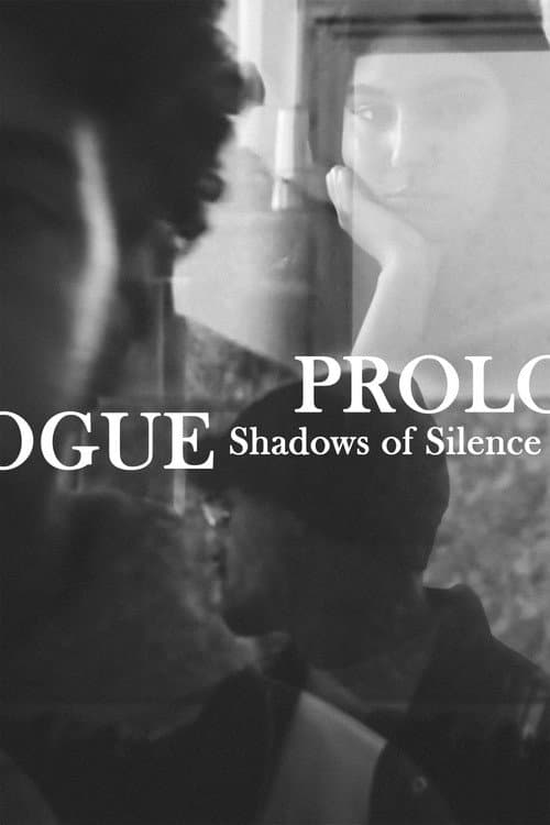 Постер: Prologue : Shadows of Silence