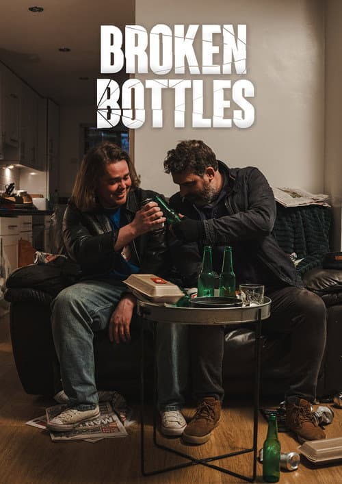 Постер: Broken Bottles