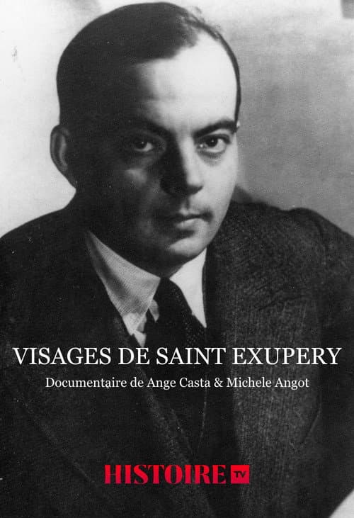 Постер: Visages de Saint Exupéry