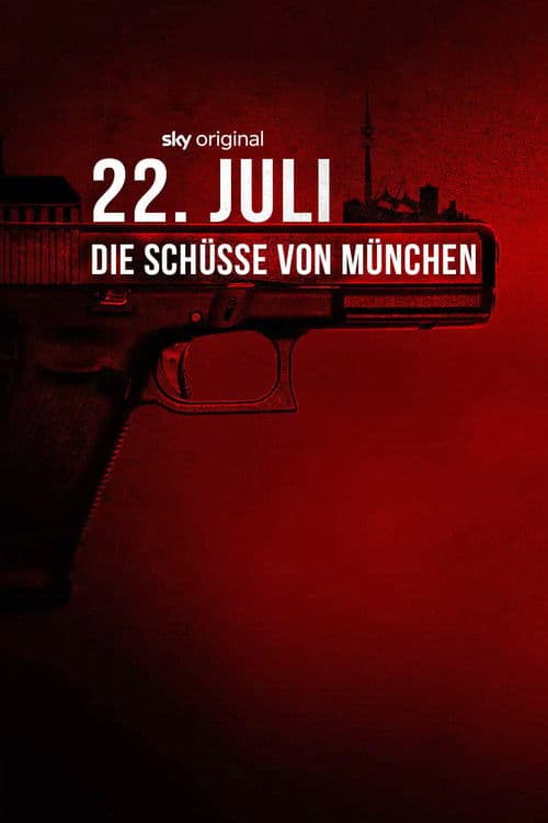 Постер: 22. Juli - Die Schüsse von München