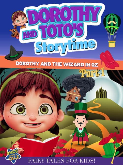 Постер: Dorothy And Toto's Storytime: Dorothy And The Wizard in Oz Part 1