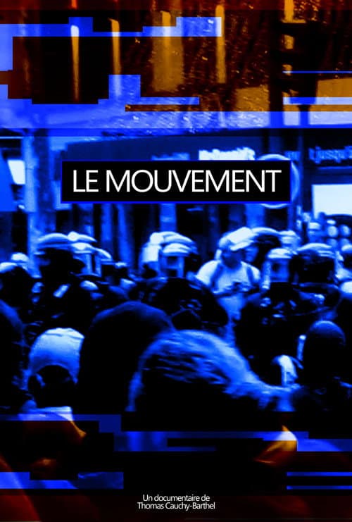 Постер: Le mouvement
