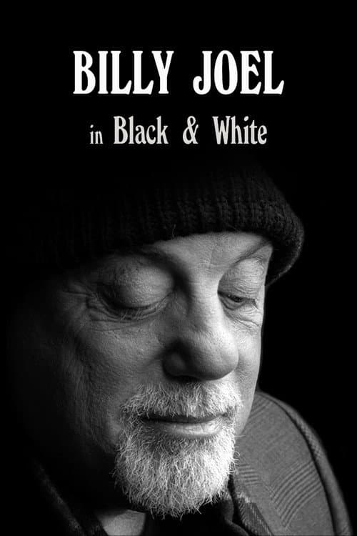 Постер: Billy Joel: In Black & White