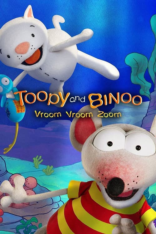 Постер: Toopy and Binoo Vroom Vroom Zoom