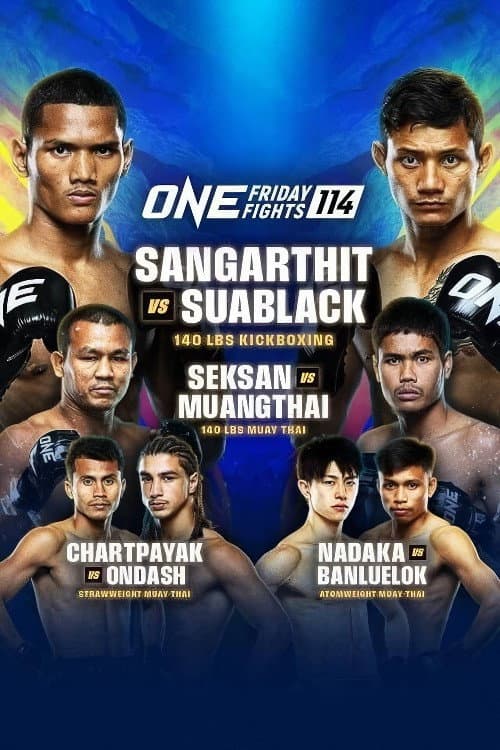 Постер: ONE Friday Fights 114: Sangarthit vs. Suablack