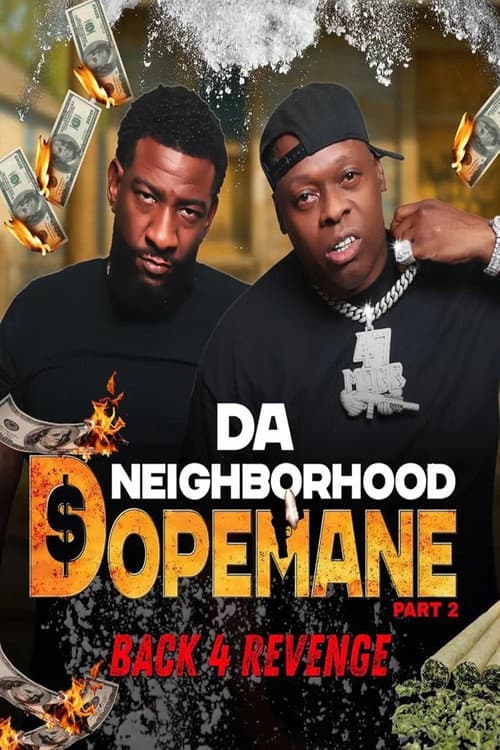 Постер: Da Neighborhood Dopemane Part 2