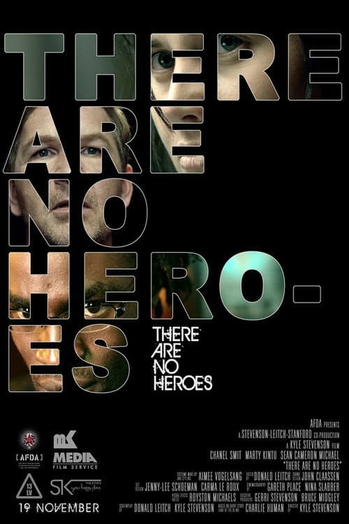 Постер: There Are No Heroes