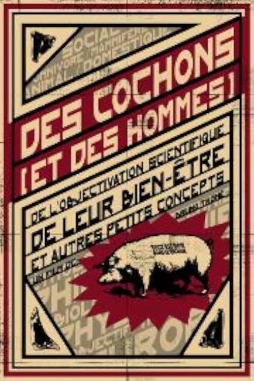 Постер: Des cochons (et des hommes)