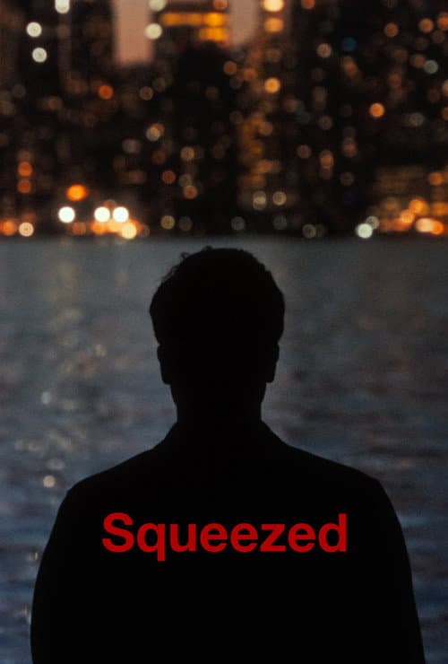 Постер: Squeezed