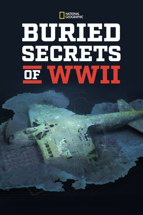 Постер: Buried Secrets of WWII