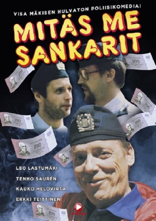 Постер: Mitäs me sankarit