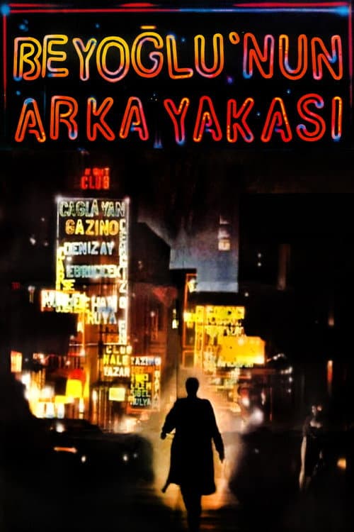 Постер: Beyoğlu'nun Arka Yakası