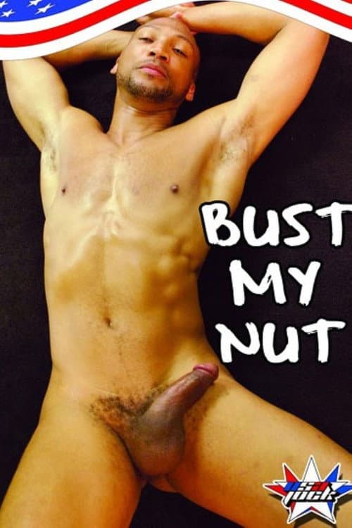 Постер: Bust My Nut