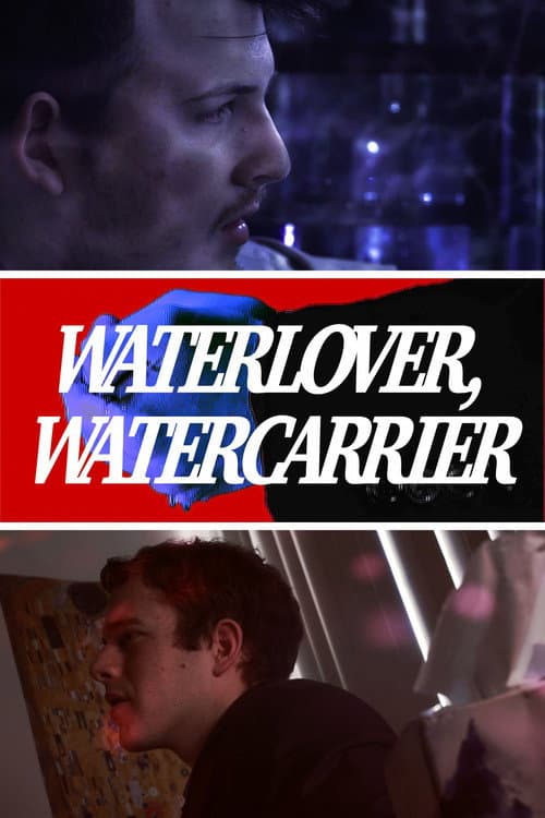 Постер: Waterlover, Watercarrier