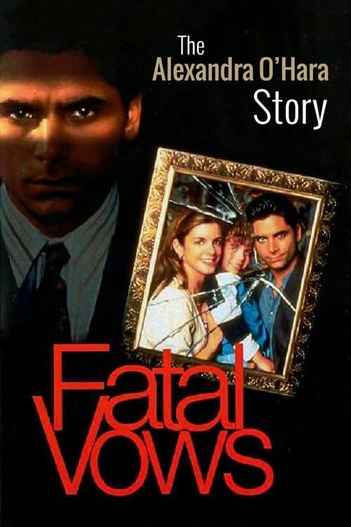 Постер: Fatal Vows: The Alexandra O'Hara Story
