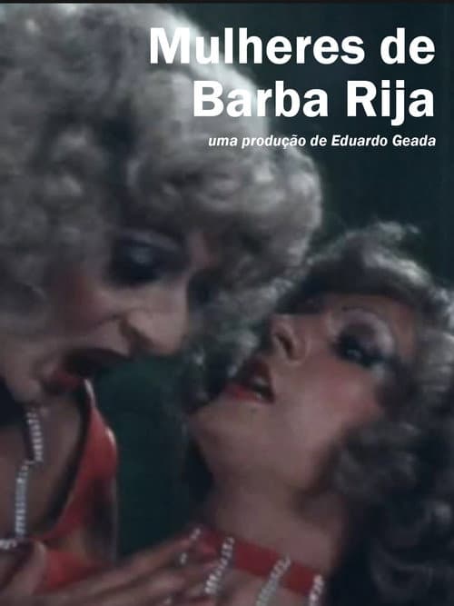 Постер: Mulheres de Barba Rija