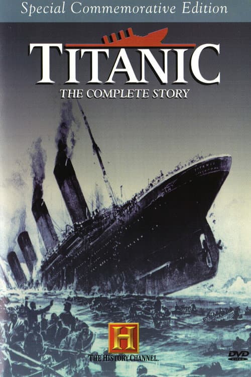 Постер: Titanic: The Complete Story