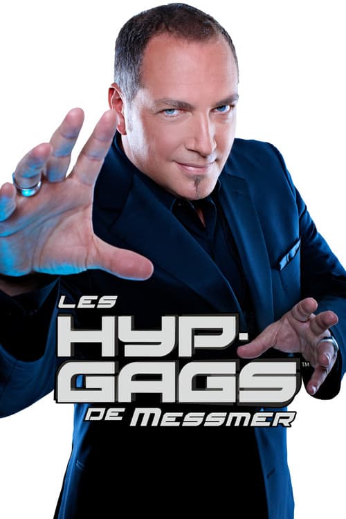 Постер: Les HYP-GAGS de Messmer