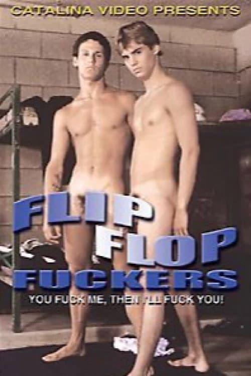 Постер: Flip Flop Fuckers