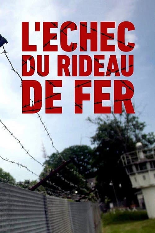 Постер: L'échec du rideau de fer ?