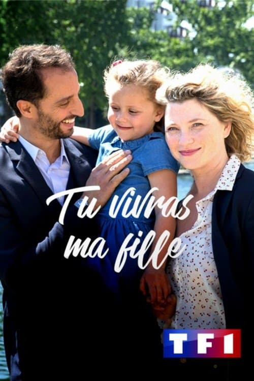 Постер: Tu vivras ma fille