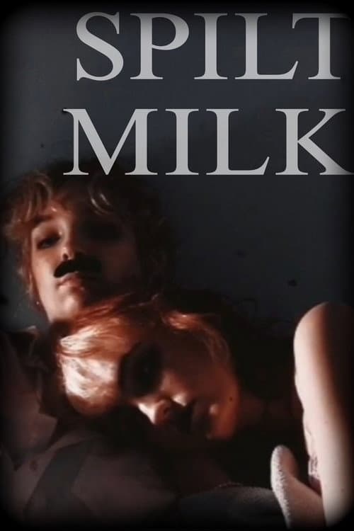 Постер: Spilt Milk