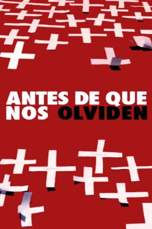 Постер: Antes de que nos olviden