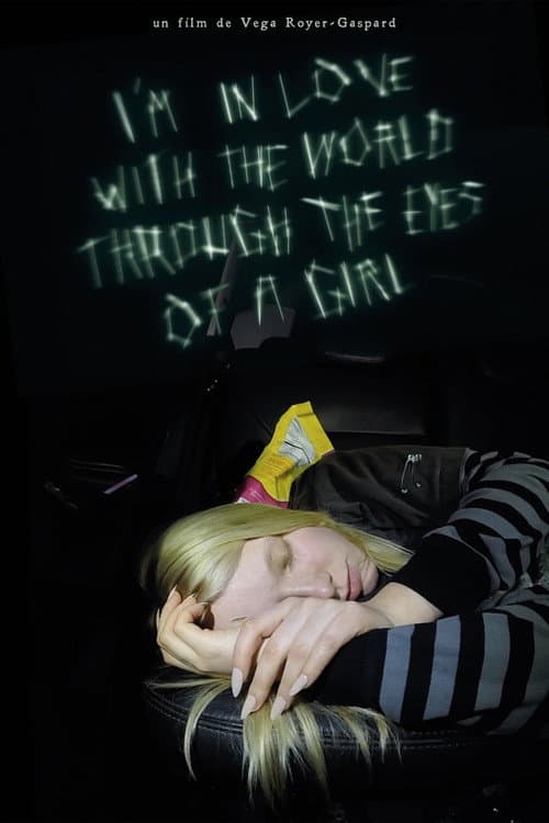 Постер: I'm in love with the world through the eyes of a girl