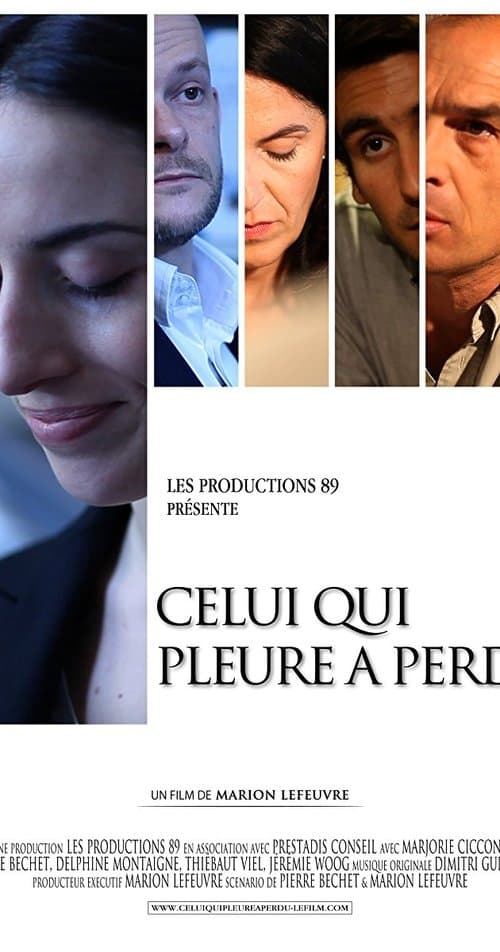 Постер: Celui qui pleure a perdu